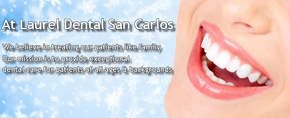 Laurel Dental San Carlos offers a full range of cosmetic and restorative dentistry procedures